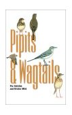 Pipits and Wagtails 0691088349